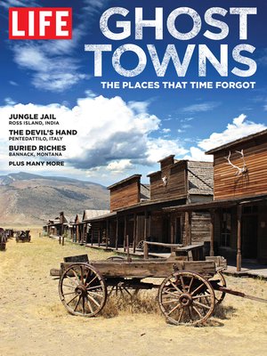cover image of LIFE Ghost Towns